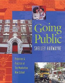 Going Public Priorities and Practice at the Manhattan New School  9780325001753 Front Cover