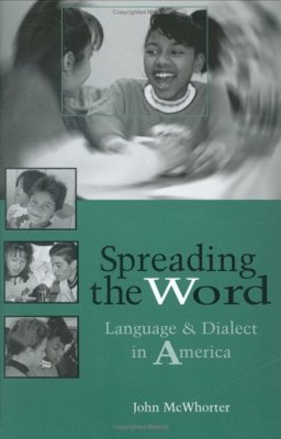 Spreading the Word Language and Dialect in America  9780325001982 Front Cover
