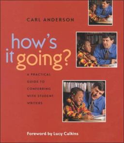How's It Going? A Practical Guide to Conferring with Student Writers  9780325002248 Front Cover