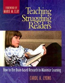 Teaching Struggling Readers How to Use Brain-Based Research to Maximize Learning  9780325004358 Front Cover