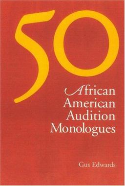 50 African American Audition Monologues  9780325004570 Front Cover