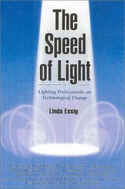 Speed of Light Dialogues on Lighting Design and Technological Change  9780325005089 Front Cover
