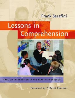 Lessons in Comprehension Explicit Instruction in the Reading Workshop  9780325006253 Front Cover