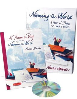 Naming the World A Year of Poems and Lessons  9780325007465 Front Cover