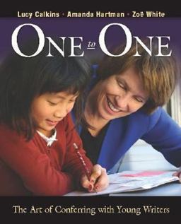 One to One The Art of Conferring with Young Writers  9780325007885 Front Cover