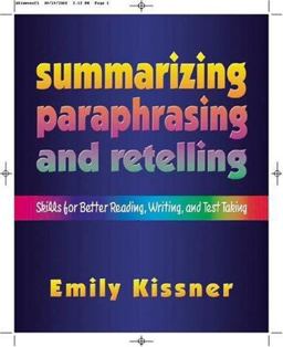 Summarizing, Paraphrasing, and Retelling Skills for Better Reading, Writing, and Test Taking  9780325007977 Front Cover
