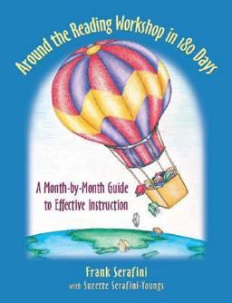 Around the Reading Workshop in 180 Days A Month-By-Month Guide to Effective Instruction  9780325008301 Front Cover