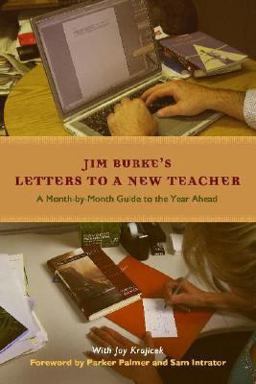 Letters to a New Teacher A Month-By-Month Guide to the Year Ahead  9780325009230 Front Cover