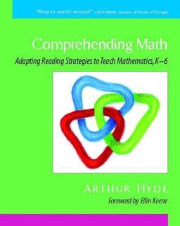 Comprehending Math Adapting Reading Strategies to Teach Mathematics, K-6  9780325009490 Front Cover