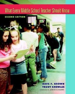 What Every Middle School Teacher Should Know, Second Edition 2nd 9780325009537 Front Cover