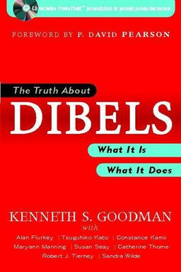 Truth about DIBELS What It Is - What It Does  9780325010502 Front Cover