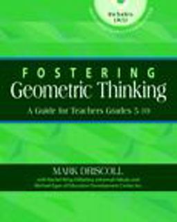 Fostering Geometric Thinking A Guide for Teachers, Grades 5-10  9780325011486 Front Cover