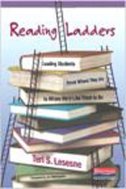 Reading Ladders Leading Students from Where They Are to Where We'd Like Them to Be  9780325017266 Front Cover