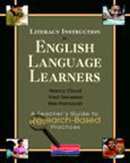 Literacy Instruction for English Language Learners A Teacher's Guide to Research-Based Practices  9780325022642 Front Cover