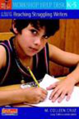 Quick Guide to Reaching Struggling Writers, K-5  9780325025957 Front Cover