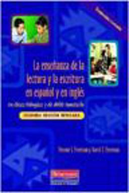 Ensenanza de la Lectura y la Escritura en Espanol y en Ingles En Clases Bilingues y de Doble Inmersion, Segunda Edicion Revisada 3rd 9780325026534 Front Cover