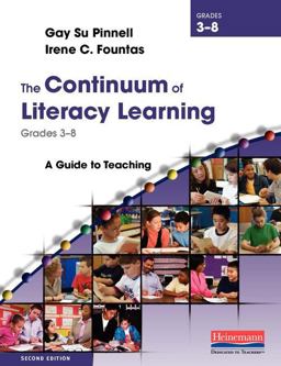 The Continuum of Literacy Learning, Grades 3-8, Second Edition