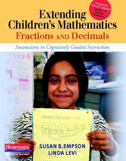 Extending Children's Mathematics: Fractions and Decimals Innovations in Cognitively Guided Instruction  9780325030531 Front Cover