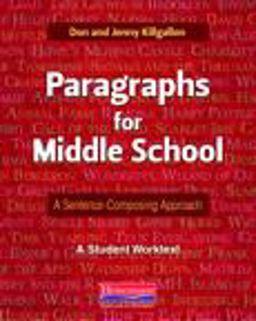 Paragraphs for Middle School: A Sentence-Composing Approach  9780325042688 Front Cover