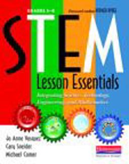 STEM Lesson Essentials, Grades 3-8 Integrating Science, Technology, Engineering, and Mathematics  9780325043586 Front Cover