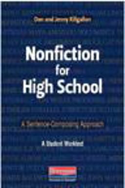 Nonfiction for High School A Sentence-Composing Approach  9780325053783 Front Cover