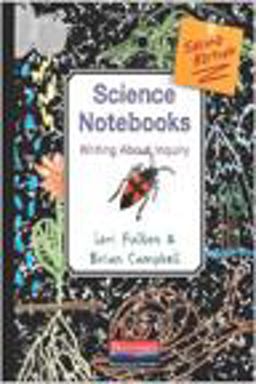 Science Notebooks, Second Edition Writing about Inquiry 2nd 9780325056593 Front Cover