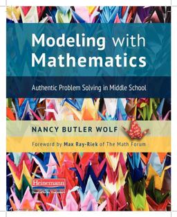 Modeling with Mathematics Authentic Problem Solving in Middle School  9780325062594 Front Cover