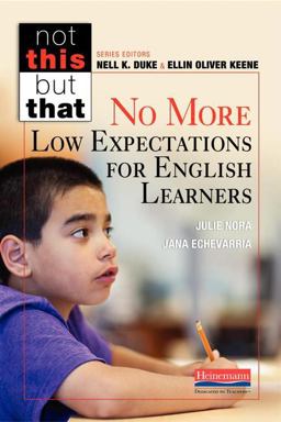 No More: Low Expectations for English Learners  9780325074719 Front Cover