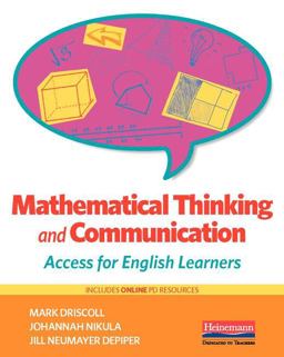 Mathematical Thinking and Communication Access for English Learners 1st 2016 9780325074771 Front Cover