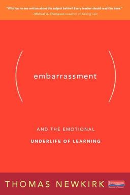 Embarrassment And the Emotional Underlife of Learning  9780325088778 Front Cover