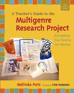 Teacher's Guide to the Multigenre Research Project Everything You Need to Get Started  9780325098241 Front Cover