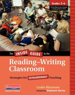 Inside Guide to the Reading-Writing Classroom, Grades 3-6 Strategies for Extraordinary Teaching  9780325098258 Front Cover