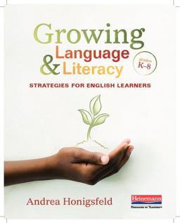 Growing Language and Literacy: Strategies for English Learners  9780325099170 Front Cover