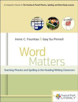 Word Matters Teaching Phonics and Spelling in the Reading/Writing Classroom  9780325099774 Front Cover
