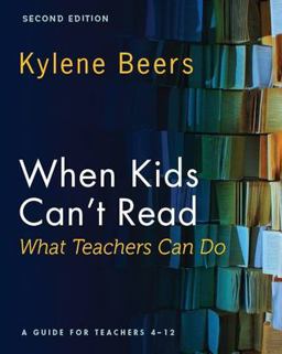 Reading When Kids Can't Read--What Teachers Can Do, Second Edition 2nd 9780325144597 Front Cover
