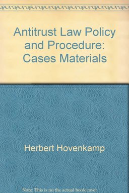 Antitrust Law, Policy and Procedures