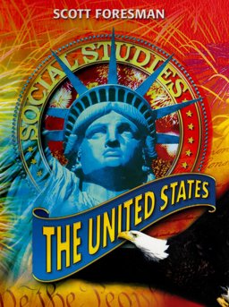 Scott Foresman Social Studies: The United States 1st 9780328075720 Front Cover