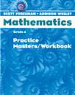Scott Foresman Addison Wesley Math 2005 Practice Masters Workbook Grade 1