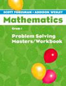 Scott Foresman Addison Wesley Math 2005 Problem Solving Masters Workbook Grade 1