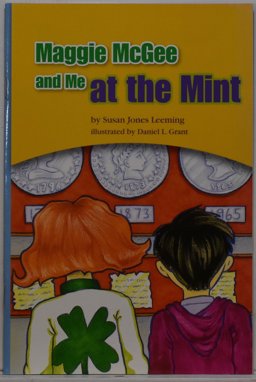Reading 2007 Leveled Reader 6-Pack Grade 3 Unit 1 Lesson 3 Advanced Maggie Mcgee and Me at the Mint