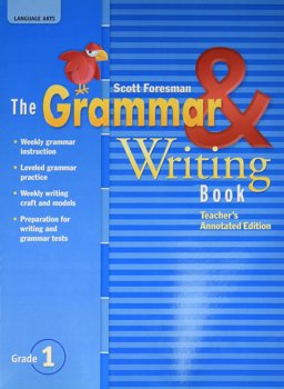 THE GRAMMAR & WRITING BOOK - Teacher's Annotated Edition - GRADE 1 (READING STREET) 1st 9780328204847 Front Cover