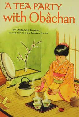 Reading 2011 Leveled Reader Grade 3. 5. 1 below-Level:a Tea Party with Obachan
