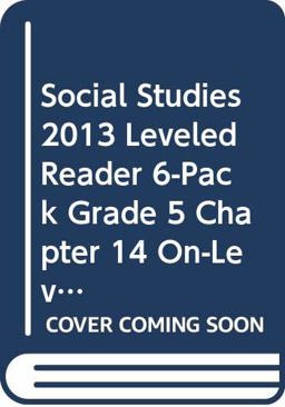 Social Studies 2013 Leveled Reader 6-Pack Grade 5 Chapter 14 on-level: Harry S. Truman: Plain-speaking President