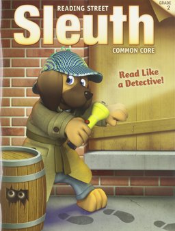 Reading 2013 Common Core Reading Street Sleuth Grade 2