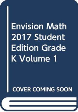 Envision Math 2017 Student Edition Grade K Volume 1