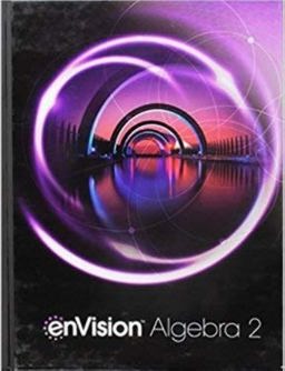 Envision Aga Common Core Student Edition Algebra 2 Grade 10/11 Copyright2018  9780328931569 Front Cover