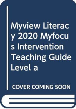 Myview Literacy 2020 Myfocus Intervention Teaching Guide Level A