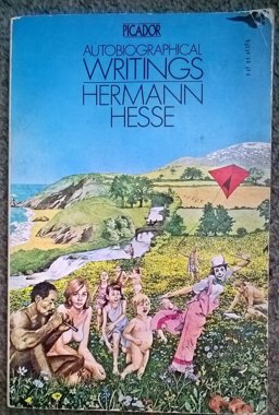 Autobiographical Writings [of] Hermann Hesse