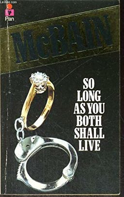 So Long As You Both Shall Live