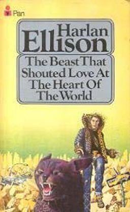 The Beast That Shouted Love at the Heart of the World